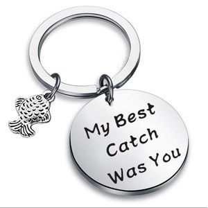 - Keychain “My Best Catch was You” Fisherman